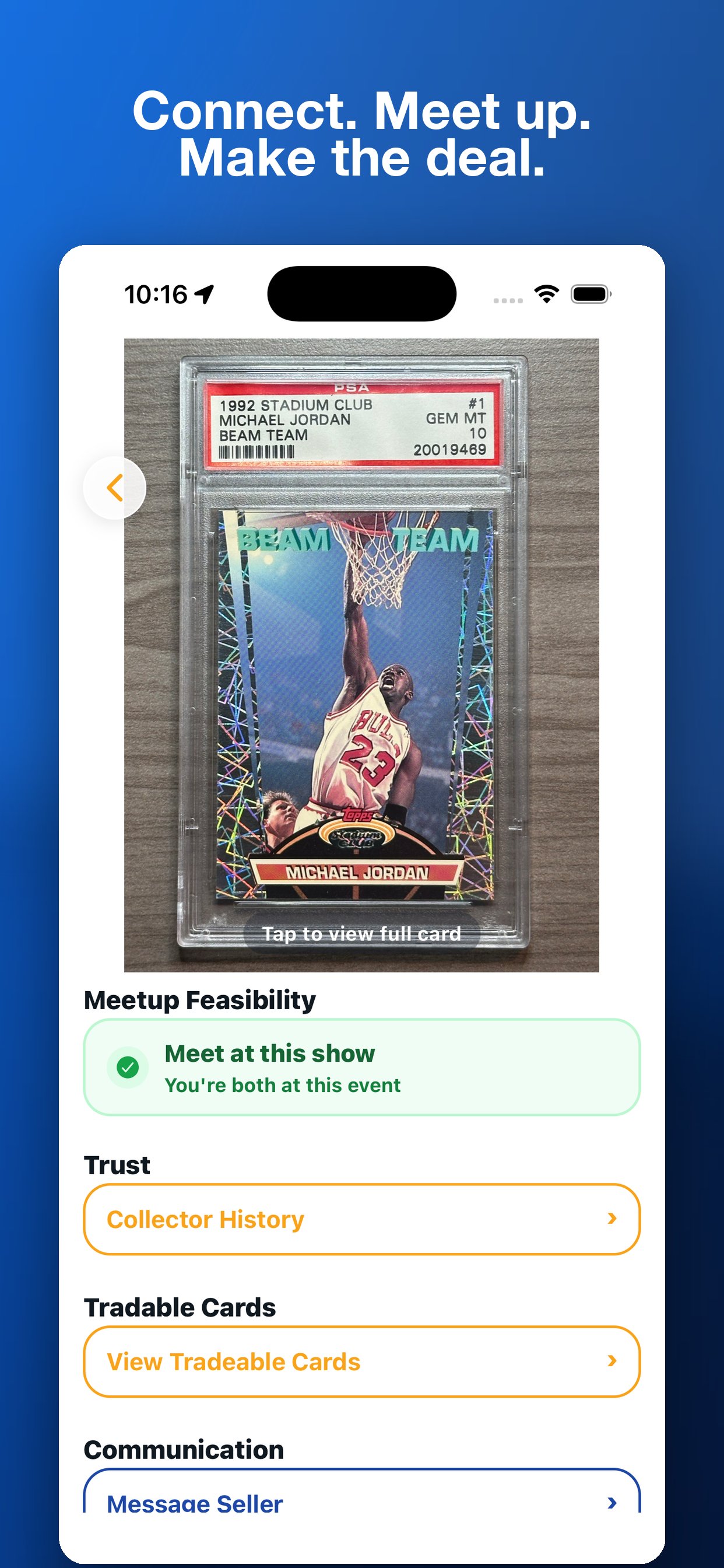 6. Connect. Meet up. Make the deal.